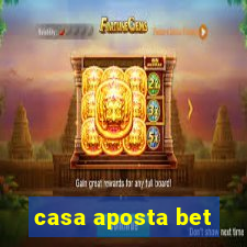 casa aposta bet